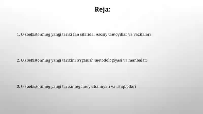 Oʻzbekistonning eng yangi tarixini o'rganish metodologiyasi va manbalari 2