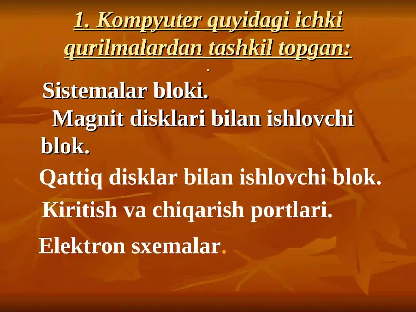Shaxsiy kompiyuterlarning asosiy qurilmalari 2