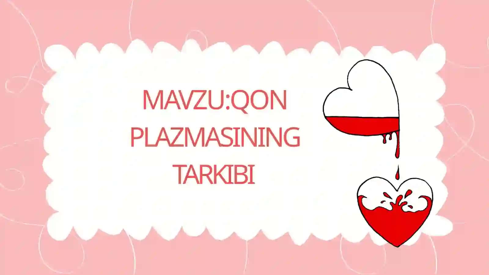 QON PLAZMASINING TARKIBI 2