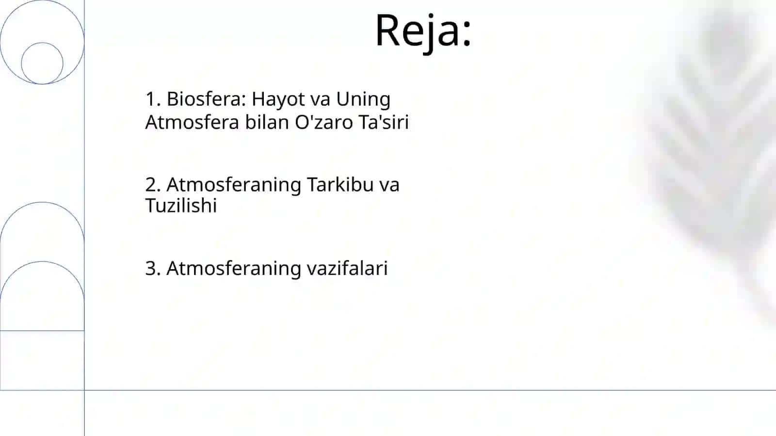 Atmosfera va Biosferaning asosiy funksiyalari va tarkibi 2