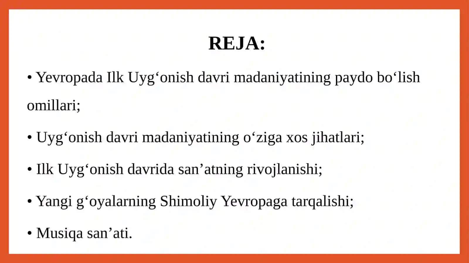 Ilk Uyg‘onish davri madaniyatining paydo bo‘lish omillari 2