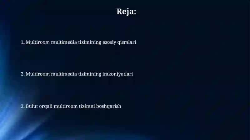 Multiroom-multimedia tizimi va uning imkoniyatlari 2