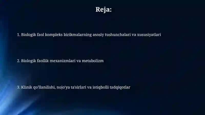 Mavzu: Biologik faol kompleks birikmalar 2