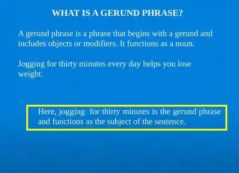 Gerund and Gerund Phrase 2