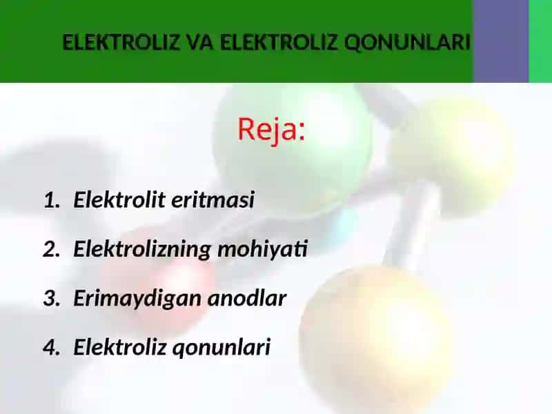 Elektroliz va Elektroliz qonunlari 2