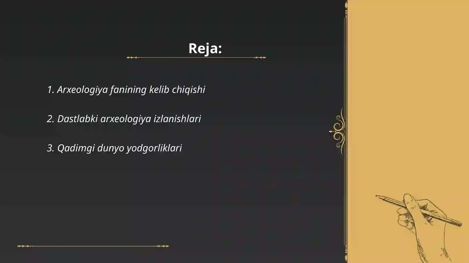 Arxeologiya fanining shakllanishi va rivojlanishi 2