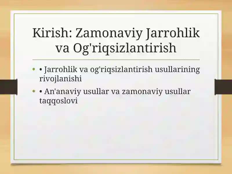 Zamonaviy Og'riqsizlantirish Usullari 2
