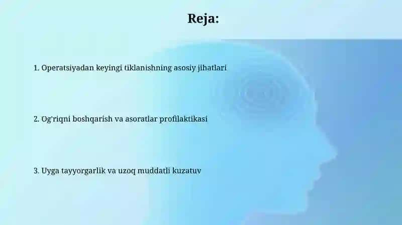 Operatsiyadan keyingi davrning o'ziga xos xususiyatlari 2