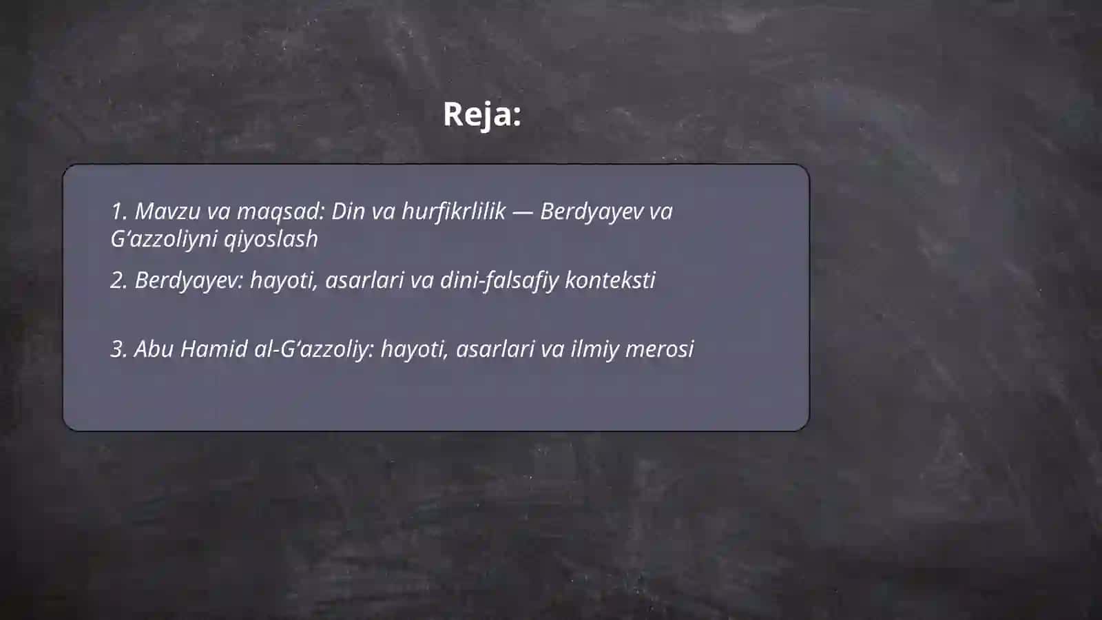 Din va hurfikrlilik - Berdyayev va Gʻazzoliy qiyoslash 2