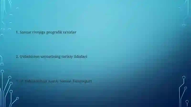 O'zbekiston sanoati tarixi va joylashuv xususiyatlari 2