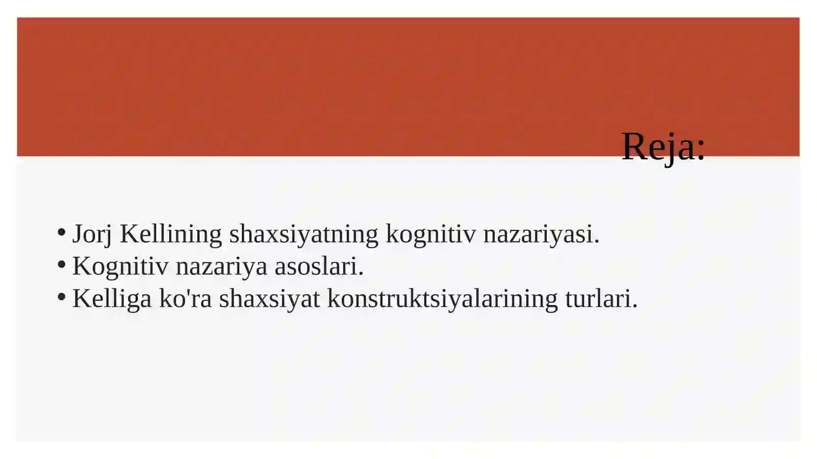 Shaxs nazaryasida kognitiv yo’nalish. Dj.Kelli 2