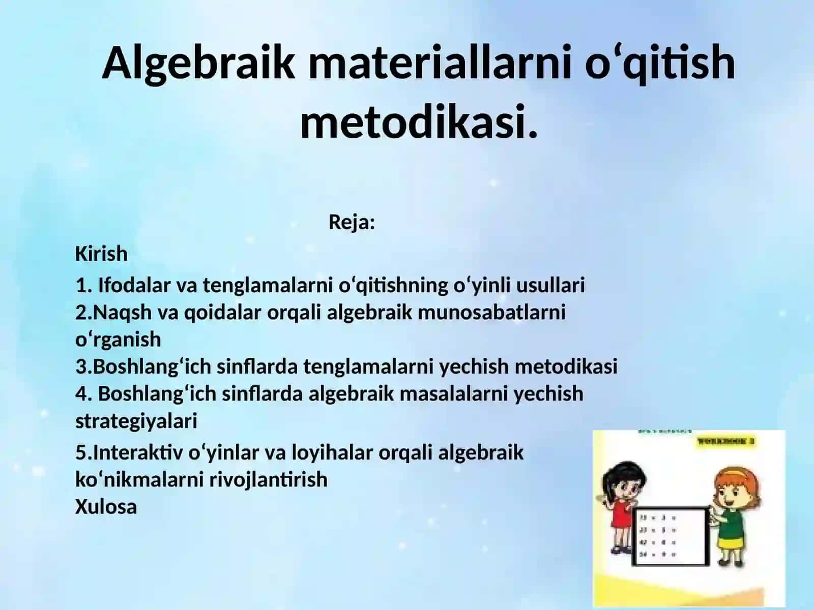 Algebraik materiallarni o‘qitish metodikasi. 2