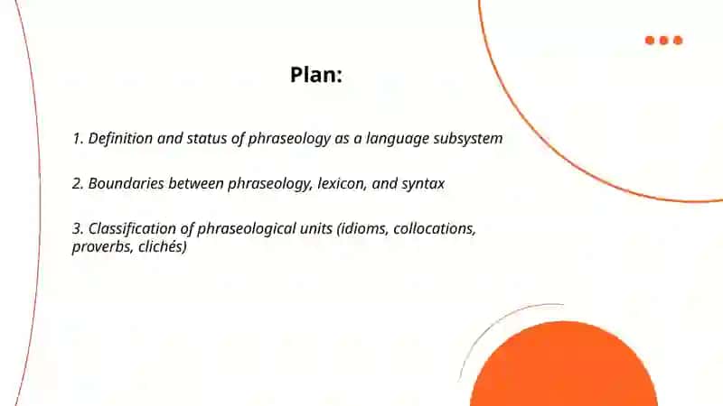 Phraseology as a subsystem of the language 2