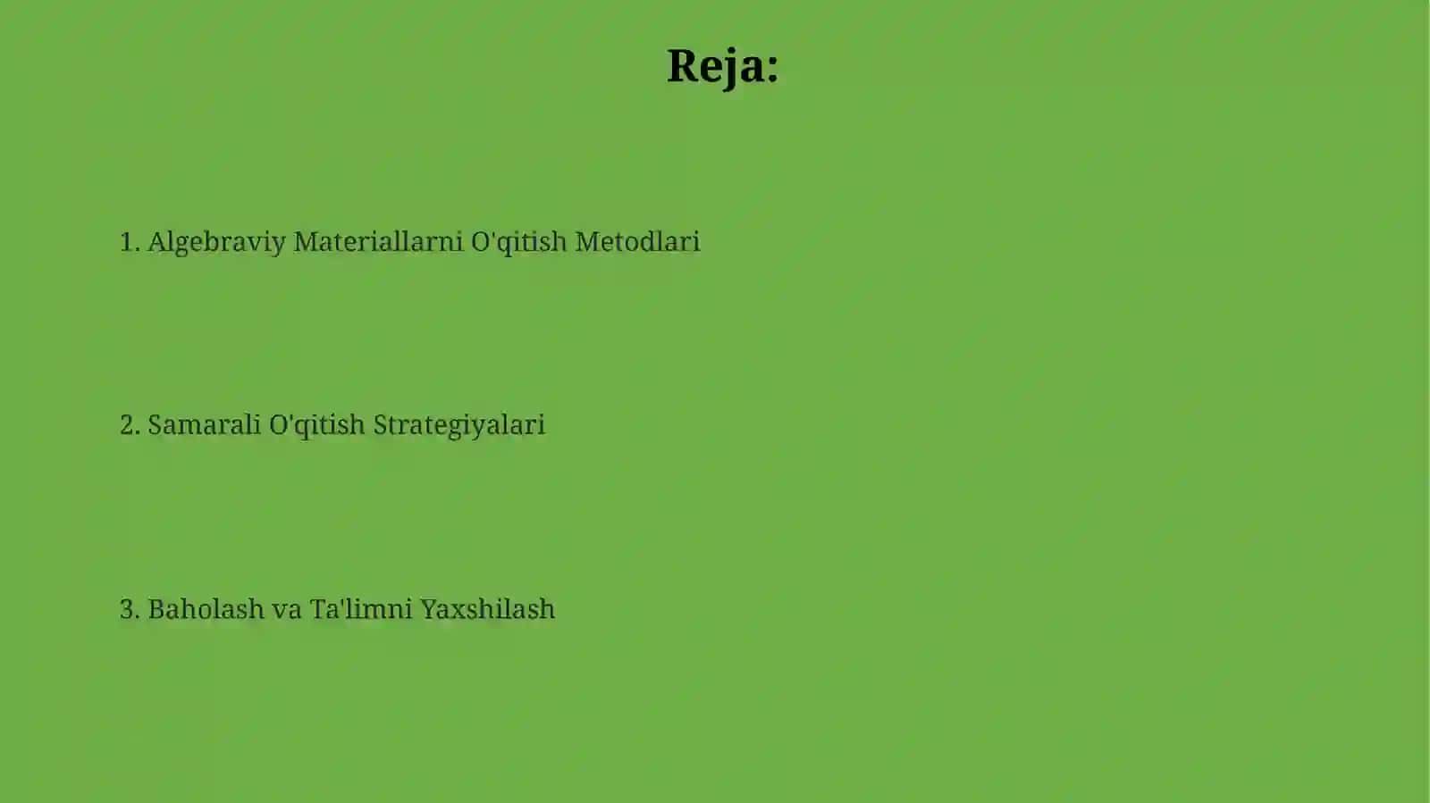 Algebraik materiallarnioʻrgatishmetodikasi 2