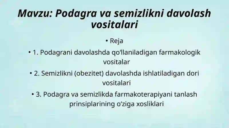 Podagra va semizlikni davolash vositalari 2