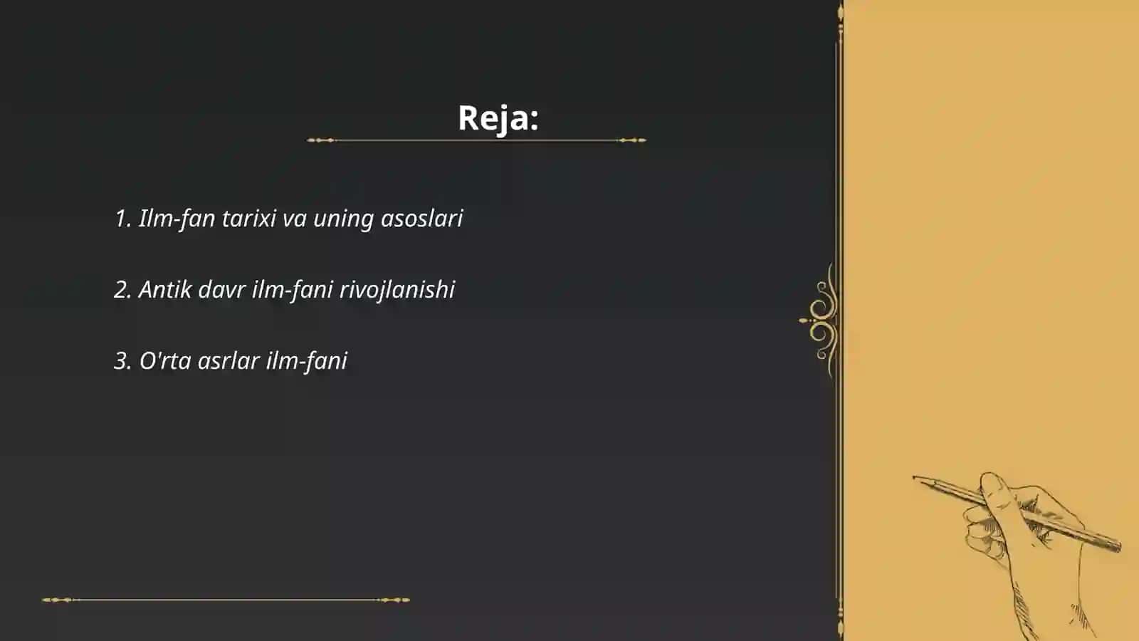 Ilm-fan tarixi va uning asoslari 2