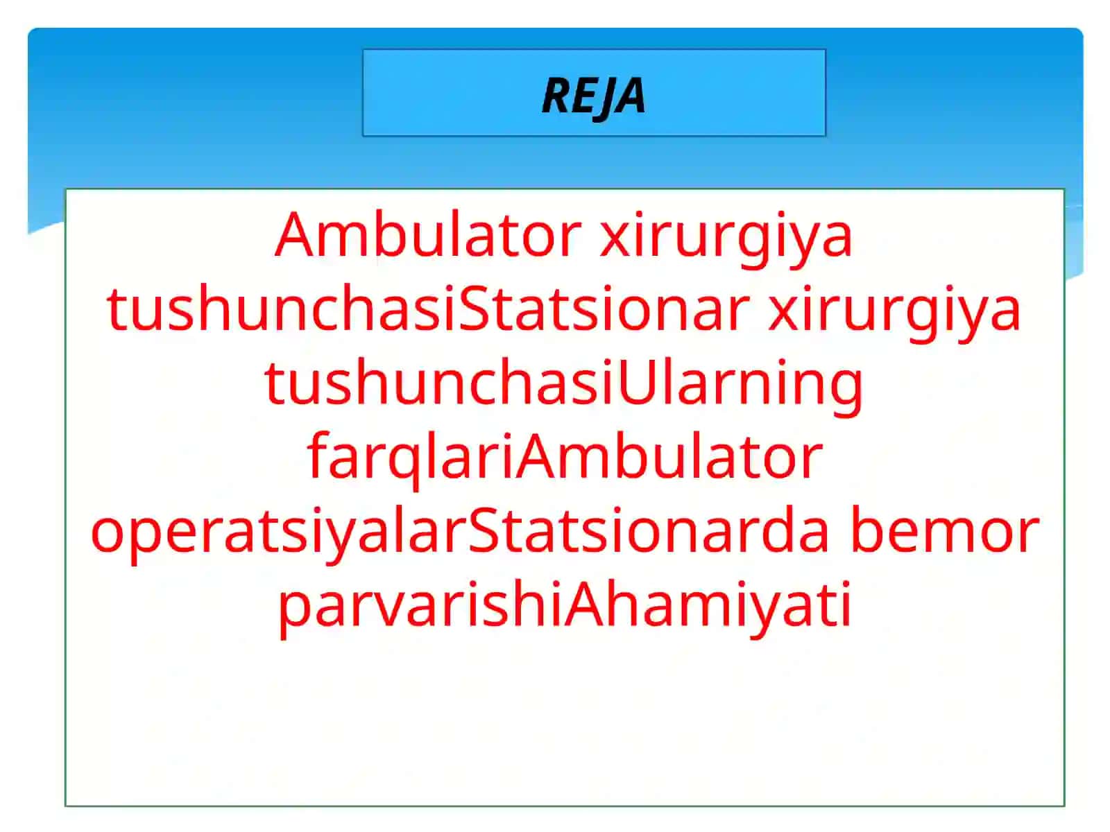 Ambulator xirurgiya tushunchasi 2