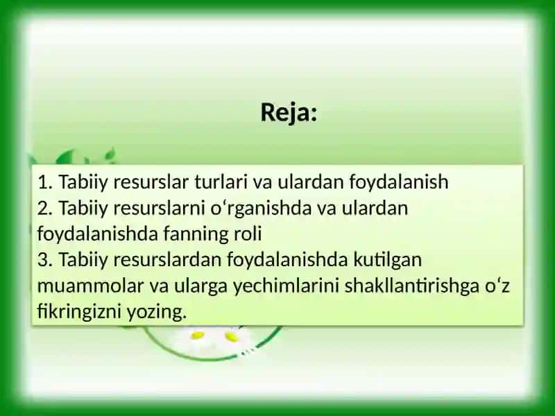 Tabiiy resurslardan oqlona foydalanish asoslari 2