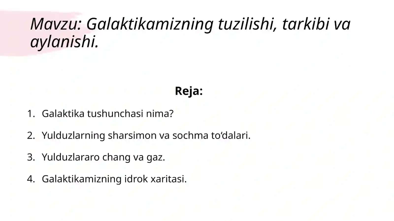 galaktikamiz tuzilishi tarkibi va aylanishi 2