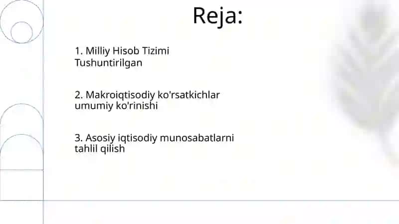 Milliy iqtisodiyot va uning makroiqtisodiy ko’rsatkichlari. Milliy hisoblar tizimi 2
