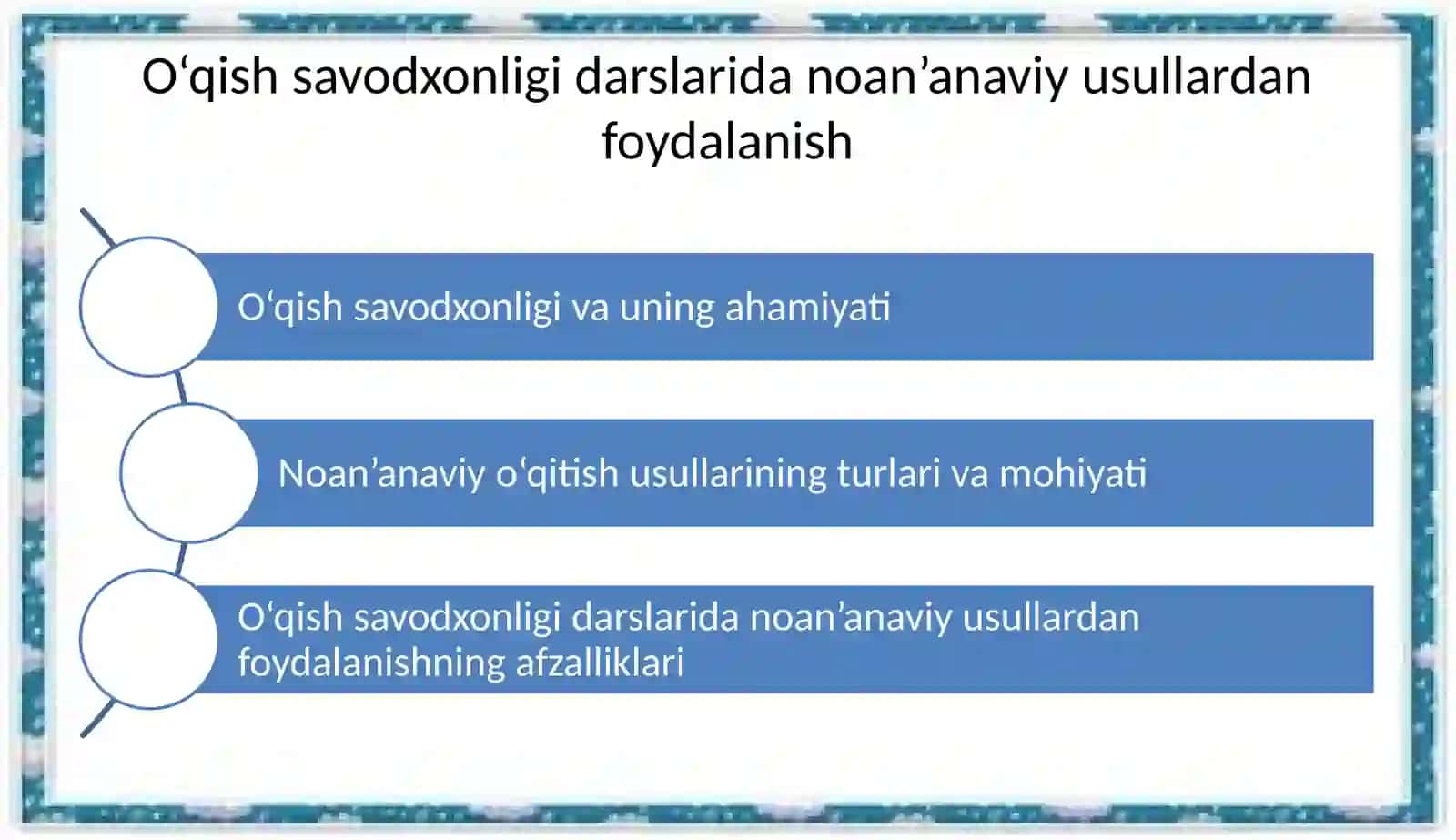 O‘qish savodxonligi darslarida an’anaviy usullardan foydalanish 2