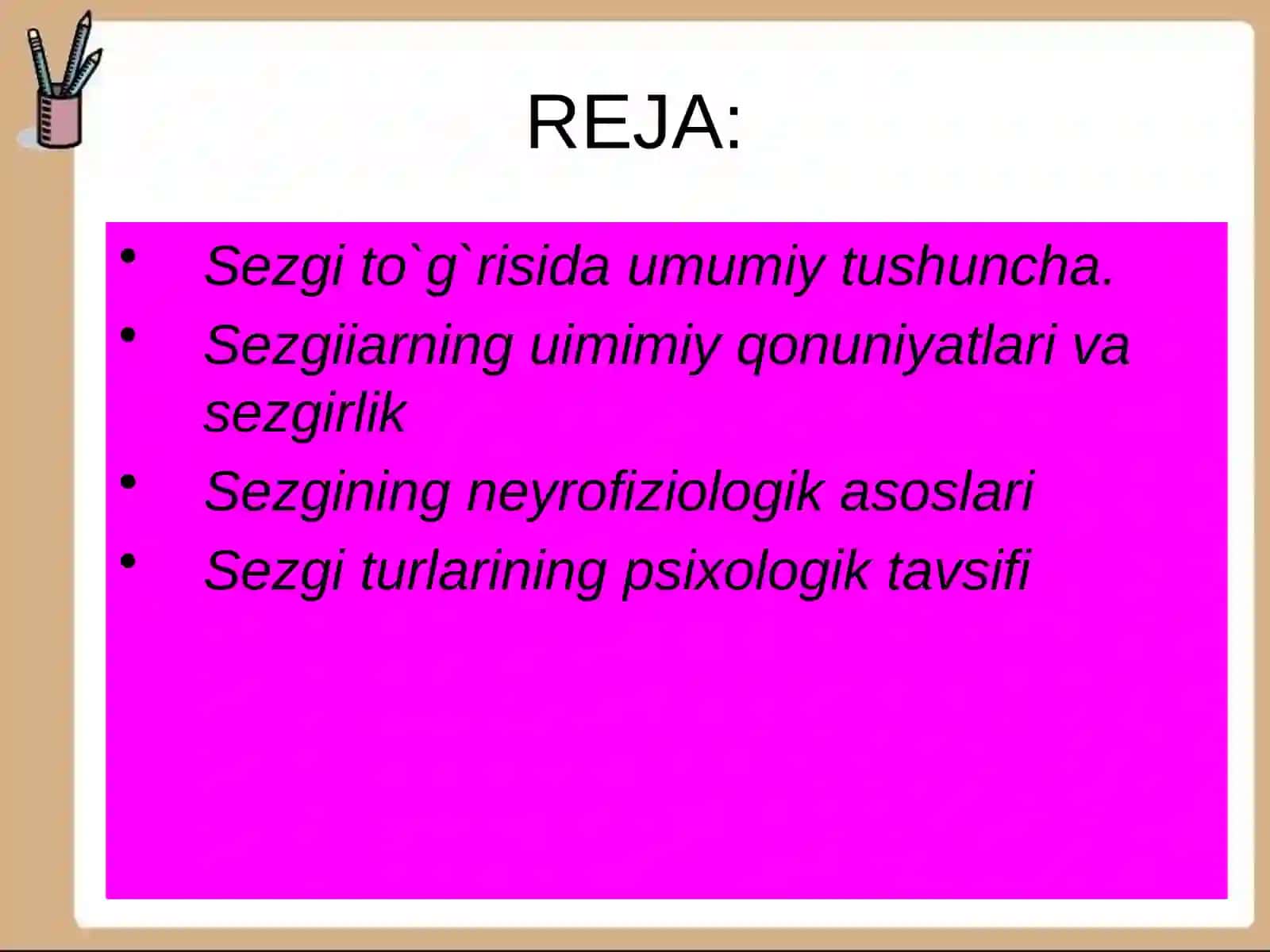SEZGI VA UNING TURLARI 2