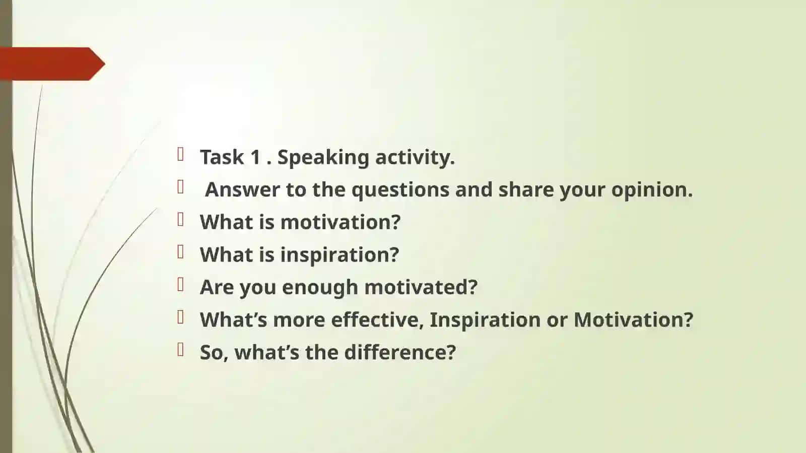 Are you Enough Motivated? 2