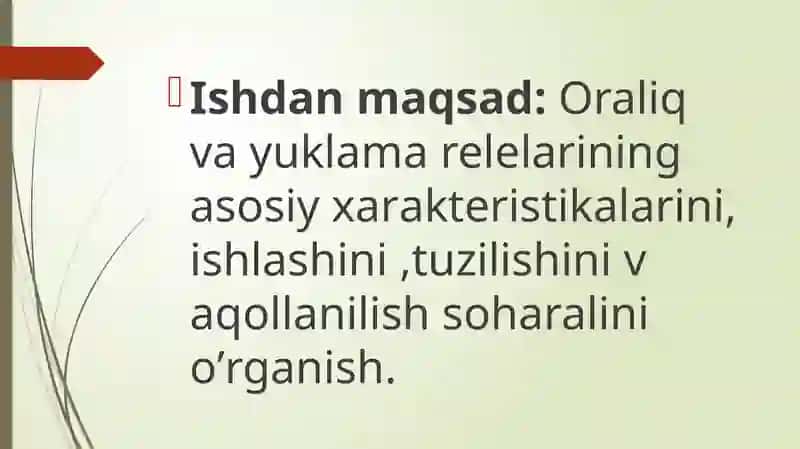 Oraliq va yuklama relelari 2