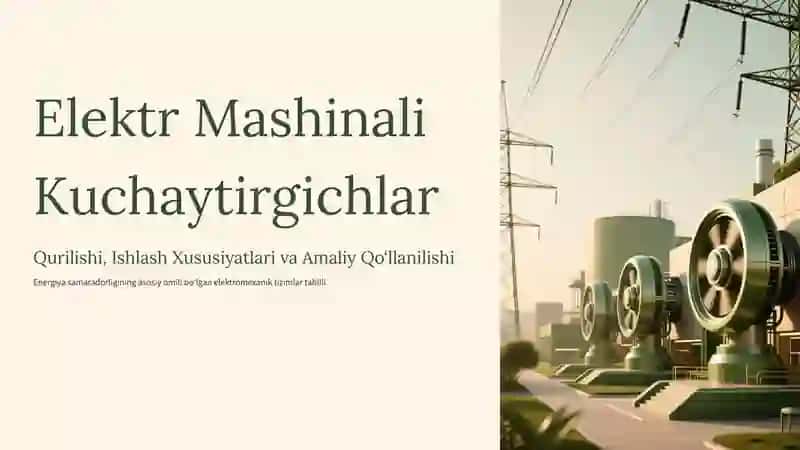 : Elektr mashinali kuchaytirgich 2