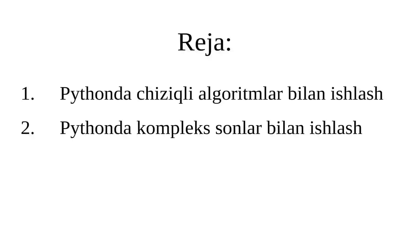 Pythonda chiziqli algoritmlar va kompleks sonlar bilan ishlash 2