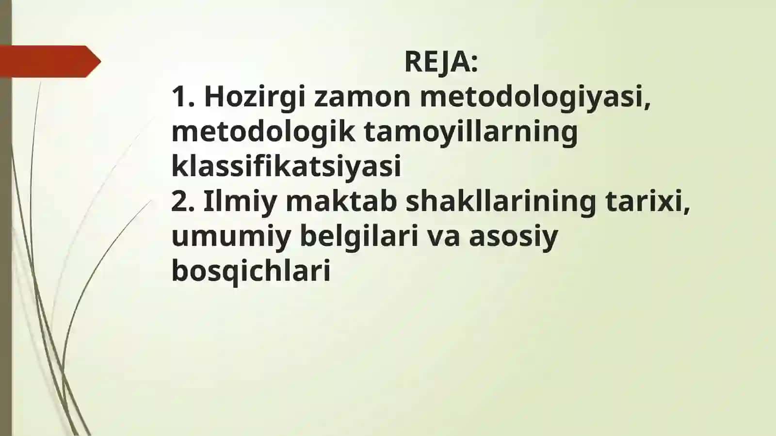 ILMIY MAKTAB METOD VA METODOLOGIK YONDASHUVLAR 2