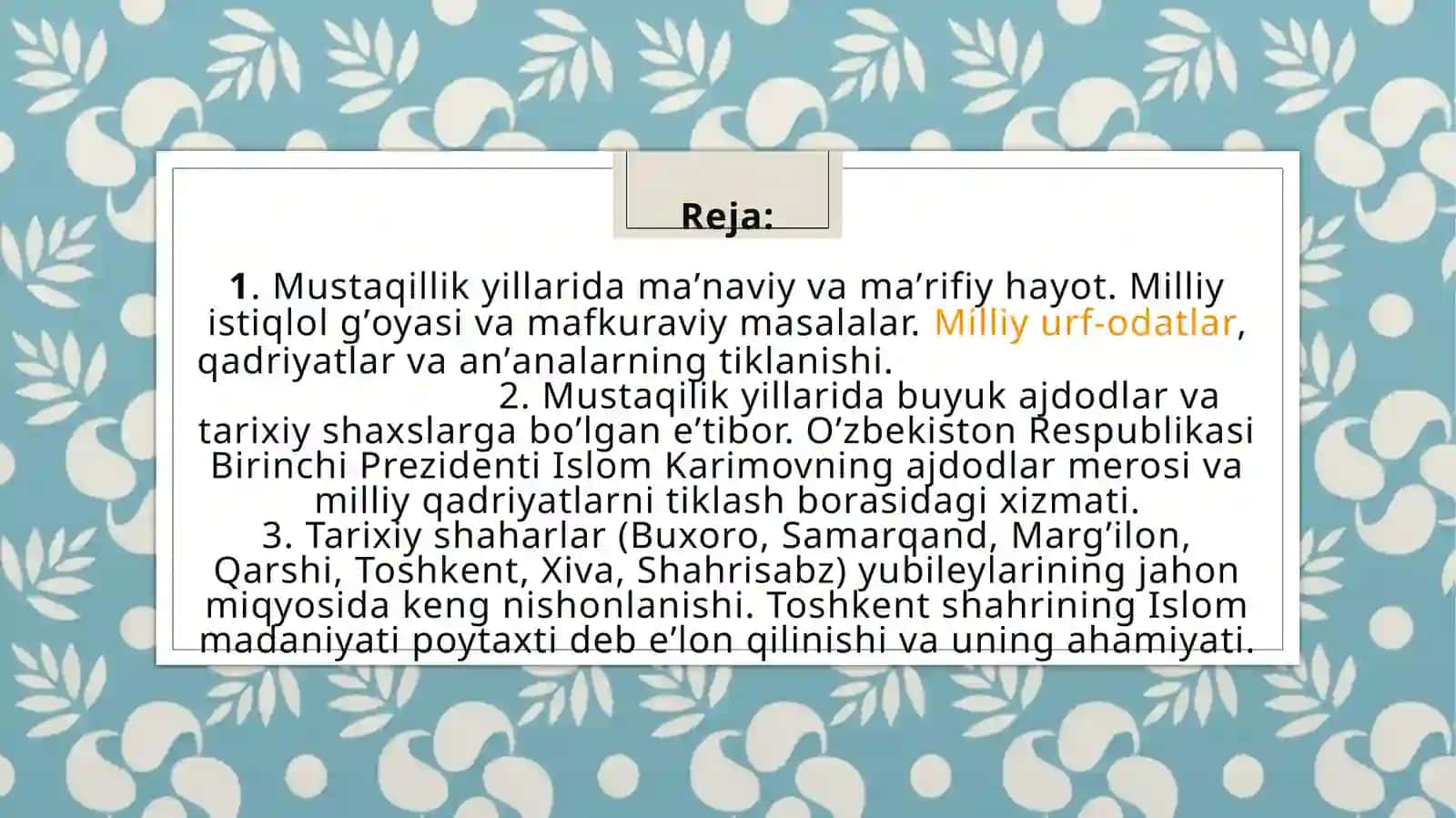 Mustaqillik yillarida Oʼzbekistonning maʼnaviy va madaniy taraqqiyoti 2