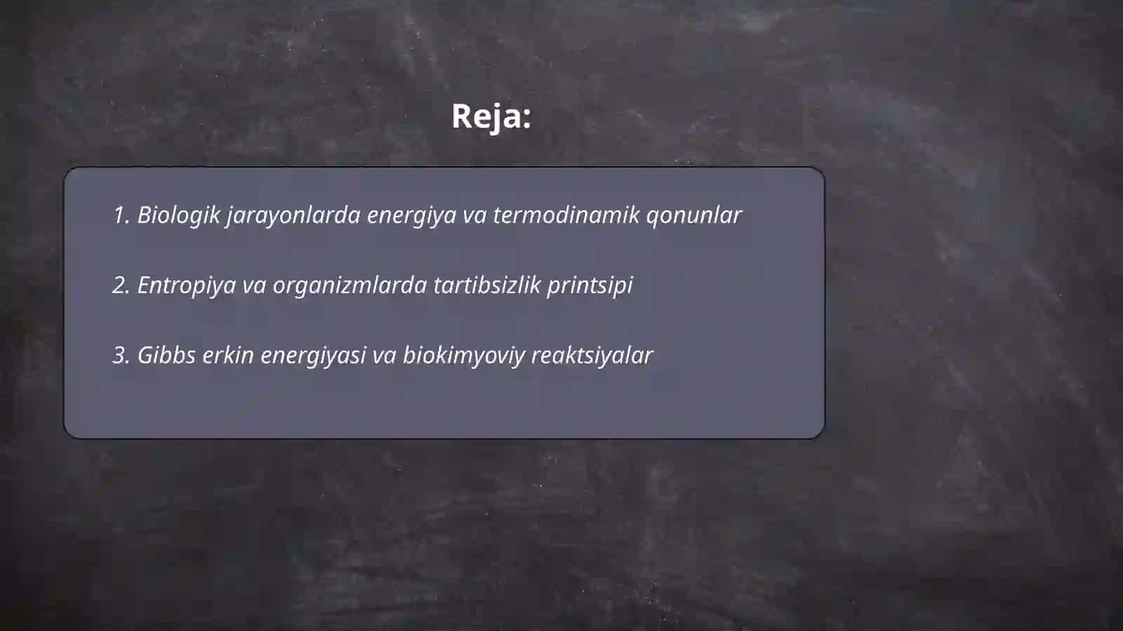 Biologik jarayonlar temodinamikasi 2