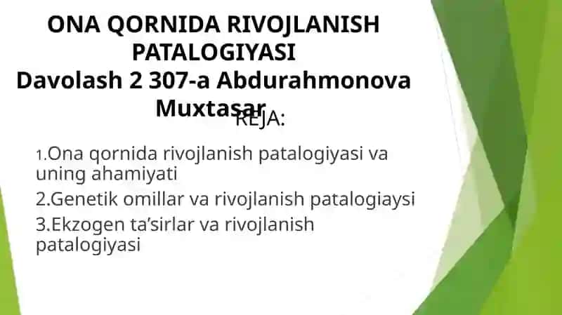 ONAQORNIDA RIVOJLANISH PATALOGIYASI 2