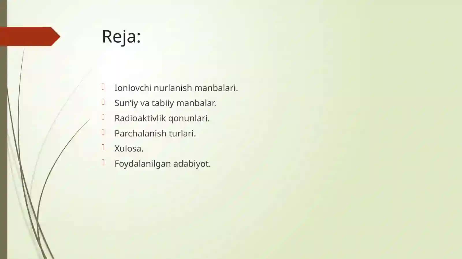 Ionlov chinurlanish manbalari. Radioaktiv parchalanish 2