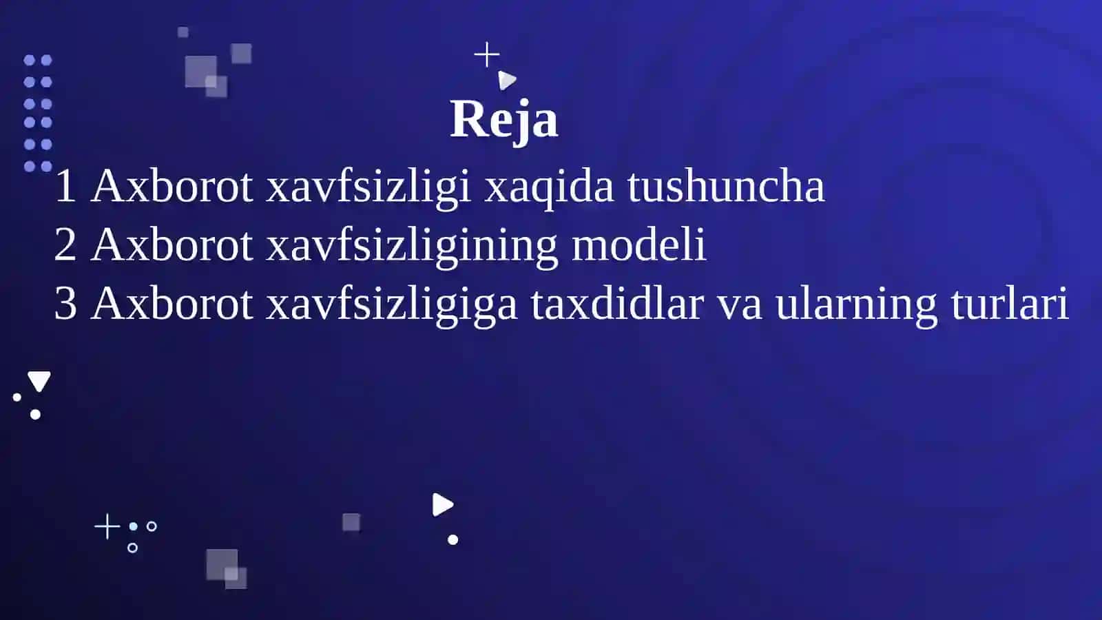 AXBOROT XAVFSIZLIGI VA UNI TA’MINLASH USULLARI 2