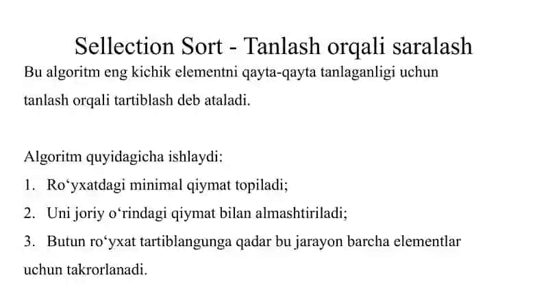 Saralash algoritmlari. Tanlash orqali saralash (Selection sort) va Joylashtirish orqali saralash (Insertion sort ) usullari 2