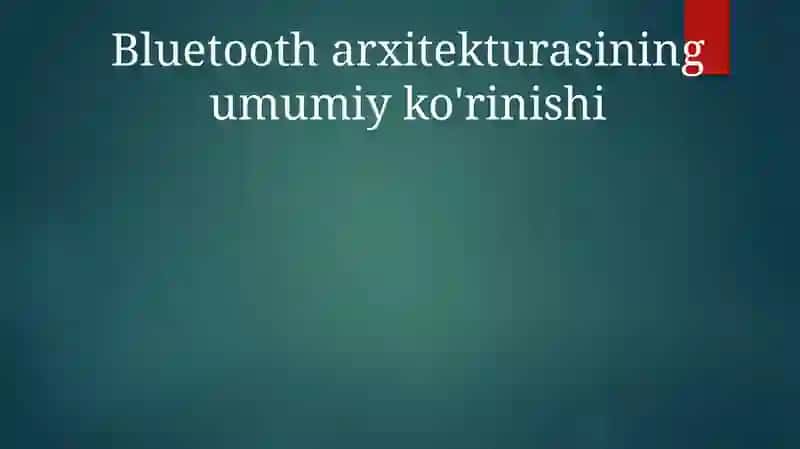 Bluetooth arxitekturasi 2