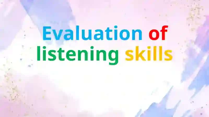Evaluation of listening skills 2