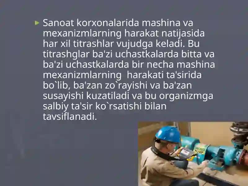 Sanoatda titrashdan va shovqindan saqlanish. 2