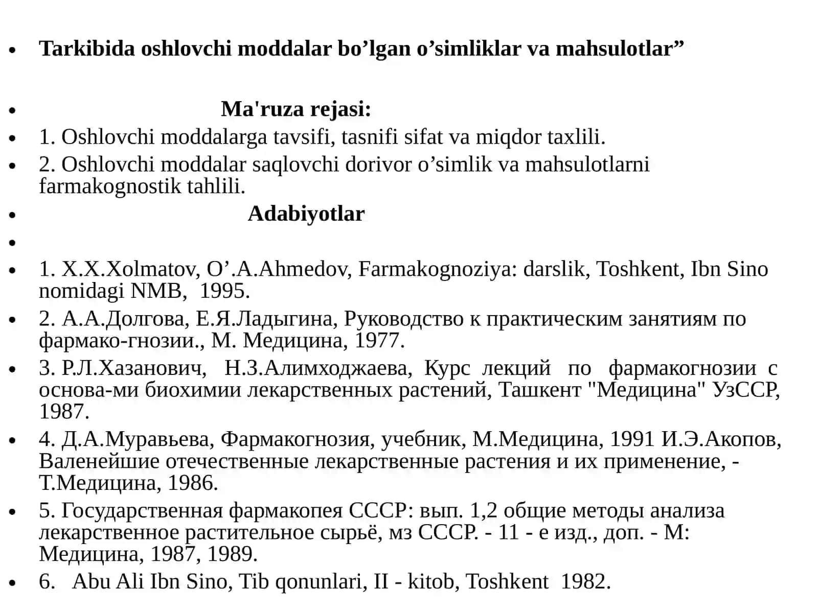 Oshlovchi modda saqlovchi dorivor o’simliklar va mahsulotlar 2
