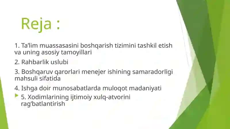 Ta'lim tizimi muassasasini boshqarish tamoyillari va uslublari 2