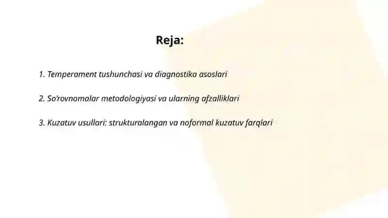 Shaxs temperamentini diagnostika qilishda so‘rovnomalar va kuzatuv usullari 2