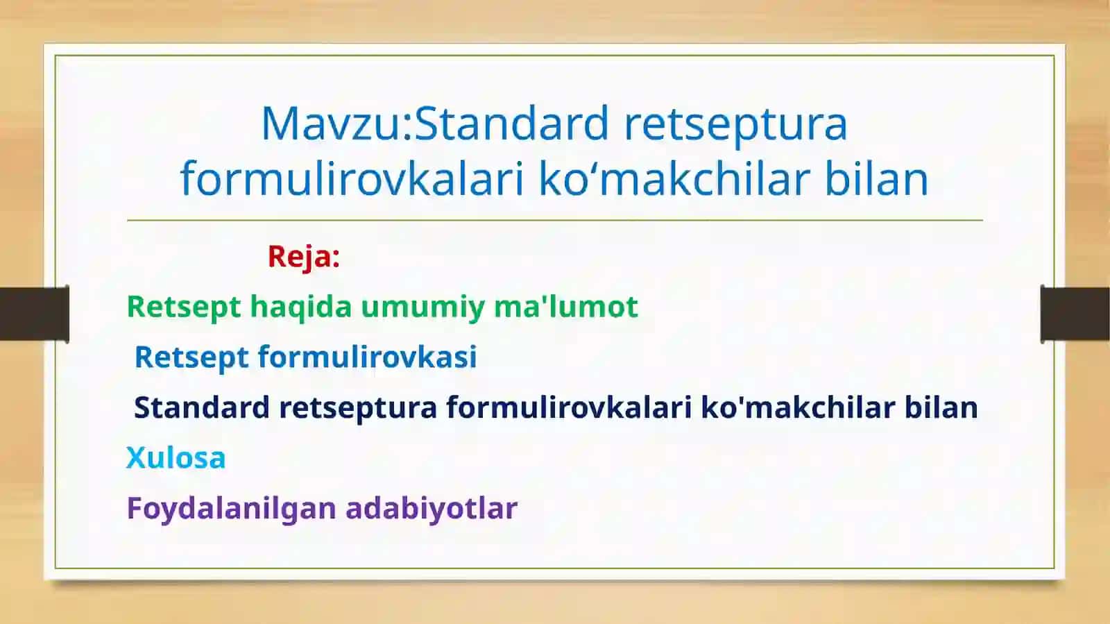 Standard retseptura formulirovkalarikoʻmakchilar bilan 2