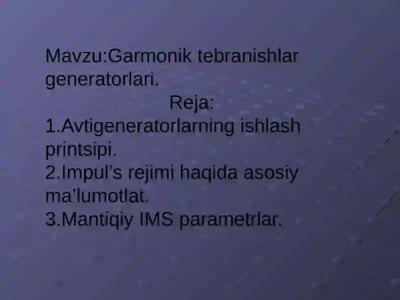 Garmonik tebranishlar generatorlari 2