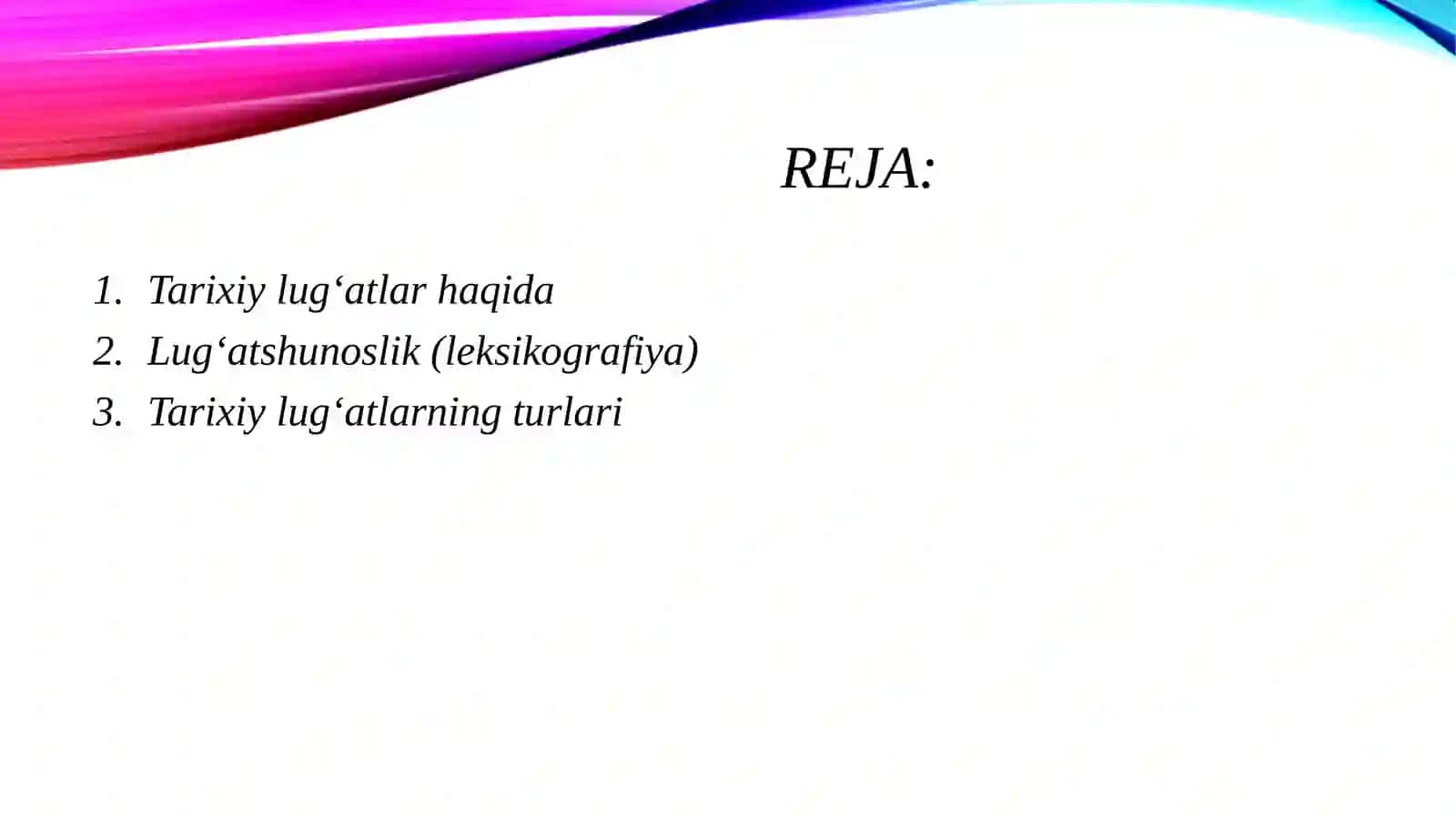 Tarixiy lug'atlar va lug‘atshunoslik masalalari 2