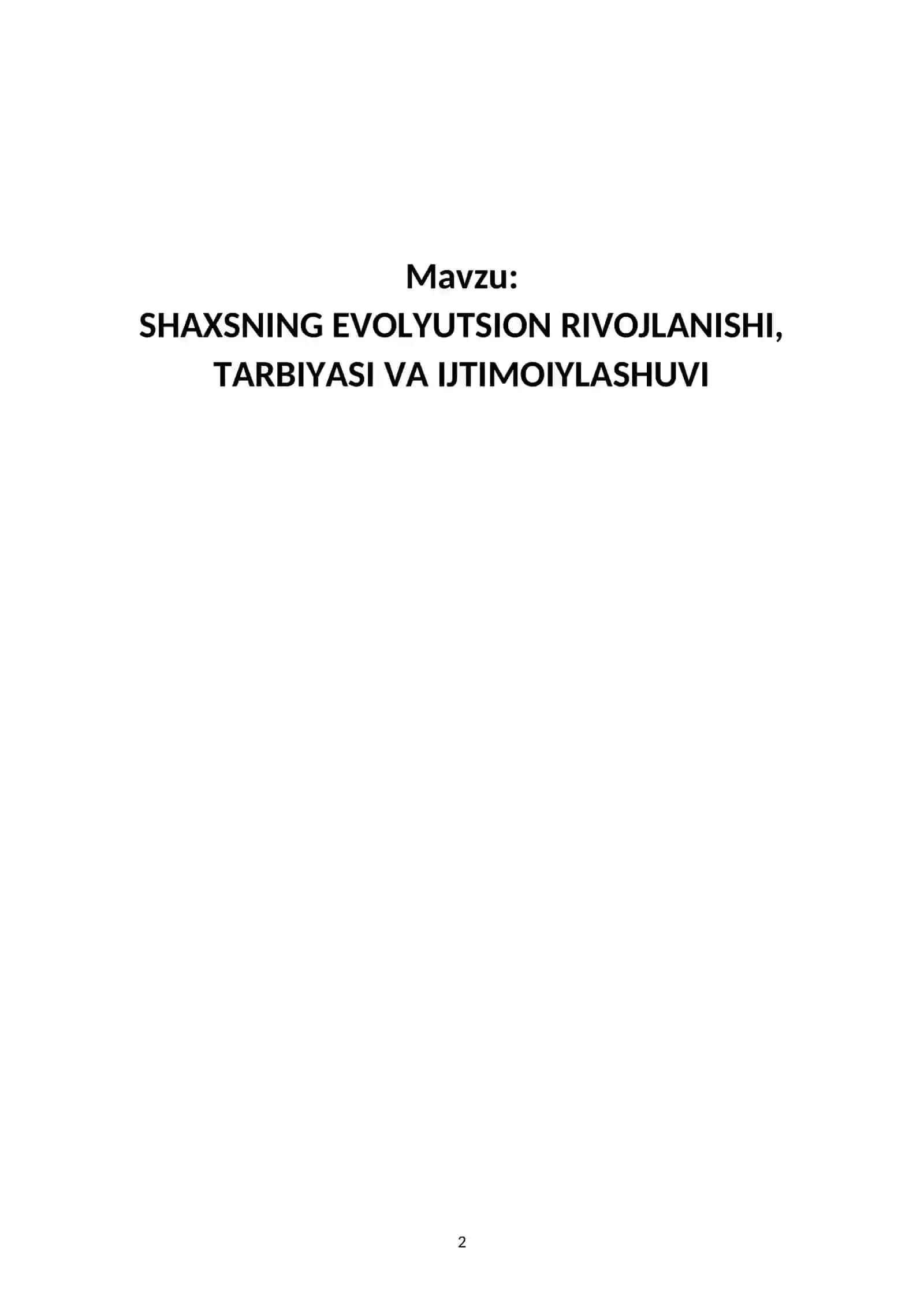 SHAXSNING EVOLYUTSION RIVOJLANISHI, TARBIYASI VA IJTIMOIYLASHUVI 2