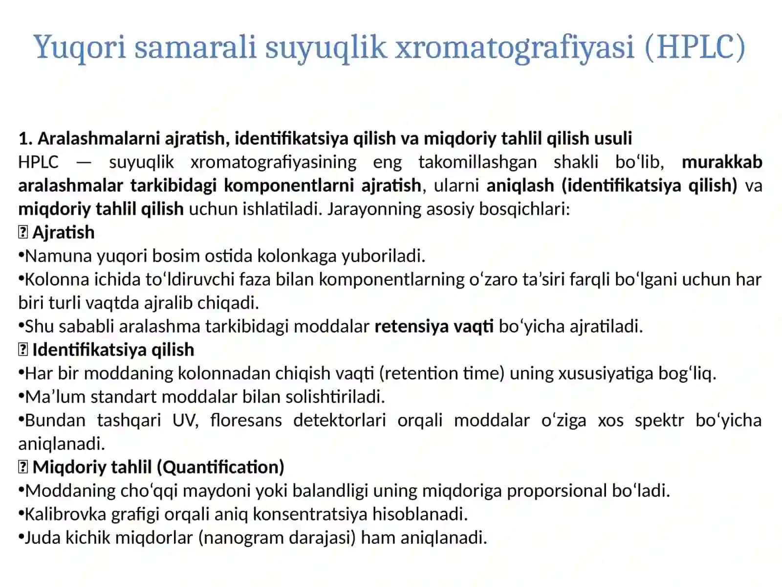 Yuqori samarali suyuqlik xromatografiyasi (HPLC) 2