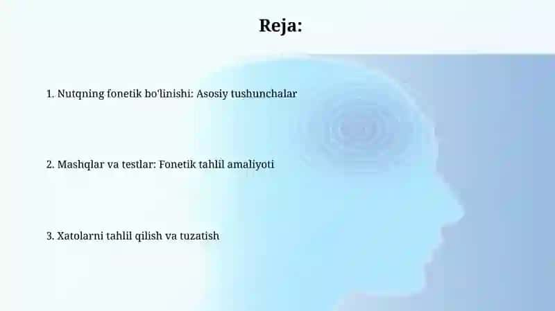 Nutqning fonetik bo'linishi: Asosiy tushunchalar 2