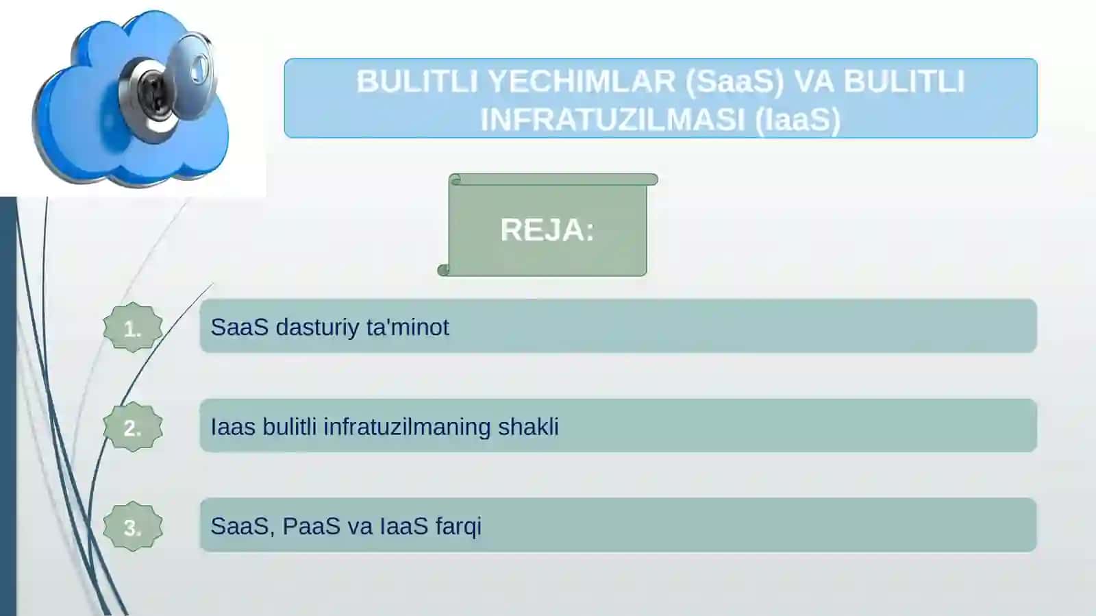 BULITLI YECHIMLAR (SaaS) VA BULITLI INFRATUZILMASI (IaaS) 2